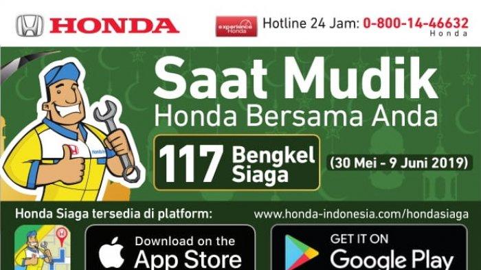 Sambut Mudik Idul Fitri 2019, Honda Gelar Program Bengkel Siaga